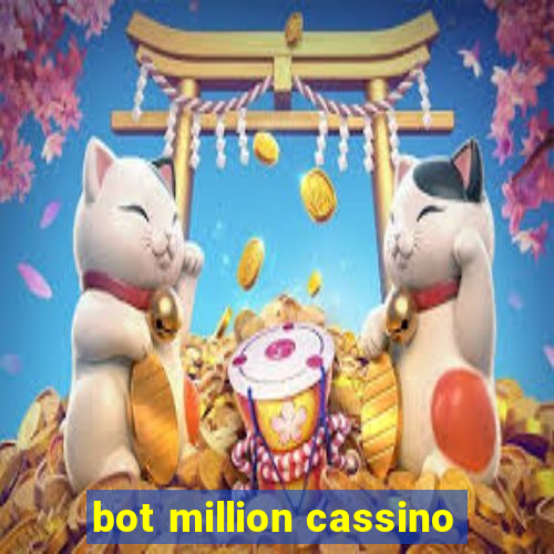 bot million cassino